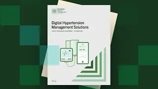 PHTI Evaluation of Digital Hypertension Management Solutions