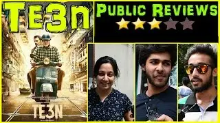 Te3n (teen) Full Movie Review | First day First show Public Reviews | Bollywood Umpire