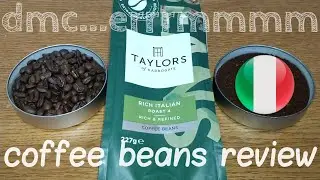 Обзор/повторное использование кофейных зерен Rich Italian Coffee Beans от Taylors Of Harrogate.