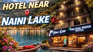 Nainital Hotel tour | Lake view hotel Near Mall road | Couple, Family Rooms | October 2024