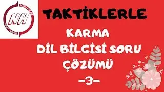 TAKTİKLERLE Karma Dil Bilgisi Soru Çözümü 3