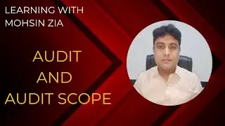 Audit and Audit Scope Explained with Examples