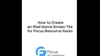 How to Create an iPad Home Screen Tile for Focus Resource Packs