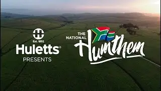 Huletts presents The Huletts National Humthem - Proudly South African Sugar.