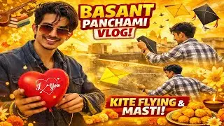 Basant Panchami Vlog 2026 💛 | Kite Flying, Masti & Rooftop Fun 🪁