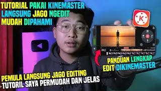 Begini Cara Menggunakan KineMaster untuk Edit Video, Dijamin Langsung Jago!