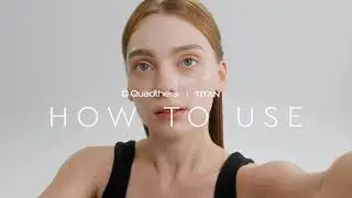 [HOW TO USE] QUADTHERA TITAN | Customized Skincare with 5 Modes