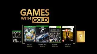Games with Gold May 2019 (Xbox One & 360) Predictions!