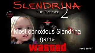 PLAYING THE MOST OBNOXIOUS SLENDRINA GAME/SLENDRINA.EXE|SLENDRINA FUNNY|SLENDRINA THE CELLAR 2