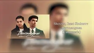 Shoxrux, Izzat Shukurov - Devonangman (Carrozzeria)