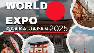13 Tips to save time and enjoy World Expo 2025 in Osaka Japan