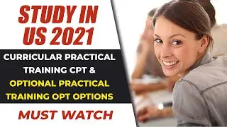 Study In USA : Curricular Practical Training CPT & Optional Practical Training OPT Options