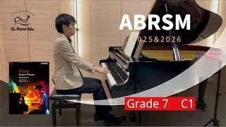 ABRSM Grade 7 C1 The Watermill ～ Esther Kahn｜Piano Exam 2025 & 2026【新加坡GL钢琴教育】
