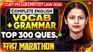 CUET PG LLB And MH CET LAW 2026 | Complete English Vocab + Grammar Top 300 Questions MAHAMARATHON