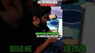 JEE Advanced 2026 Paper LEAKED 💀😱| IIT Motivation 🔥 #shorts #esaral #iit #jee #jeeadvanced