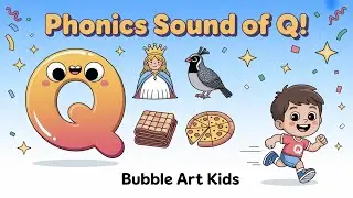 Phonics Sound of Letter Q | Learn /kw/ Sound with 10 Example Words | Educational Video for Kids