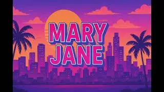 Mary Jane &ndash; City Pop &times; Funk &times; K-R&B