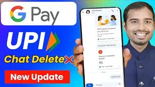 Google pay upi new update | Gpay chat messege delete kaise kare | google pay se messege delete kare