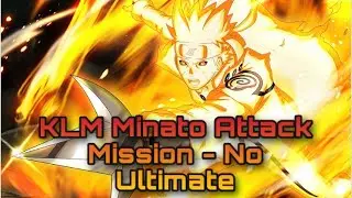 NxB NV - KLM Minato Attack Mission - No Ultimate