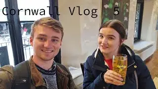Cornwall Vlog 5 - Newquay and Healeys cider farm
