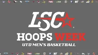 Lone Star Conference Hoops Week Preview: UTD Men's Basketball