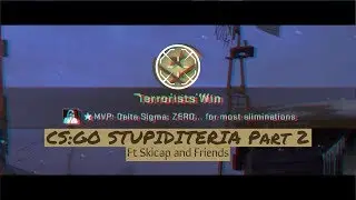 International players are amazing for content-creating | CS:GO STUPIDITERIA