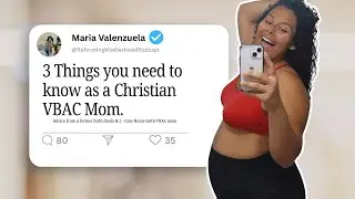 3 Things You Need to Know as a VBAC Christian Mom