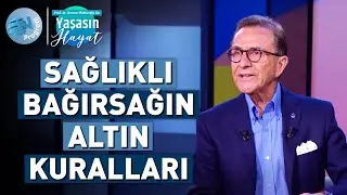Sağlıklı Bir Bağırsak İçin Nasıl Beslenmeliyiz? - @Osman Müftüoğlu ile Yaşasın Hayat