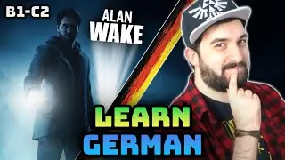 Learn German with Alan Wake &ndash; Gaming Vocabulary & Phrases (B1&ndash;C2)
