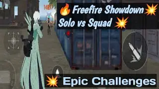 🔥Freefire Showdown💥 | Solo vs Squad 💥 Epic Challenges