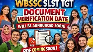 Wbssc slst tgt Document verification Date||interview Date||#wbteachervacancy 