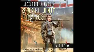 Small Unit Tactics by Alexander Romanov | Full Audiobook