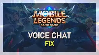 Mobile Legends Voice Chat Not Working Fix