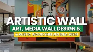 Artistic Wall Art, Media Wall Design & Rustic Modern Wood Shelves Ideas