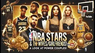 NBA Stars & Their Wives || Girlfriends A Look at Power Couples! 🏀#nba #nbahighlights #nbabasketball