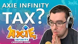 Seriously...a tax on all Axie Infinity investors? - New Content Creator Update (Proposed)