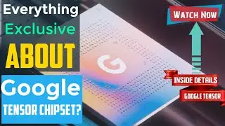 What is Google Tensor Chipset?