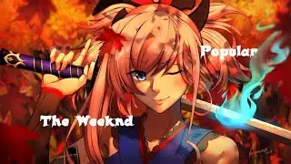 Nightcore - Popular - The Weeknd, Playboi Carti, Madonna || sped up
