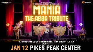 Mania: The ABBA Tribute - January 12, 2025
