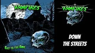 Rampires - Down The Streets