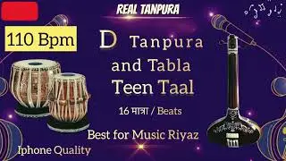 110 bpm D Tanpura with Tabla (Teen Taal 110 Bpm) | Iphone Best Quality | Real Tanpura Prateek