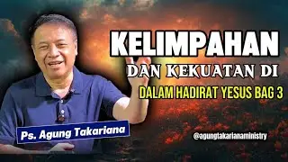 #agungtakarianaministry #Eps 597 