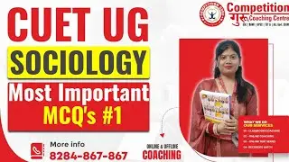 Most Important MCQ's | CUET UG || Sociology Domain ||#competitionguru #cuet2024 #cuetsociologydomain