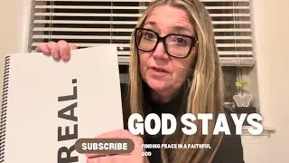 The God Who Stays | Finding Peace in a Faithful God