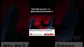 Why We&rsquo;ll Always Love Batman