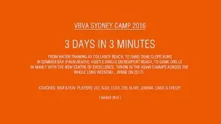 VBVA SYDNEY CAMP 2016 - 3 Days in 3 Minutes