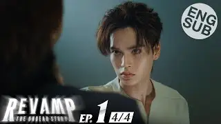 [Eng Sub] REVAMP THE UNDEAD STORY | EP.1 [4/4]