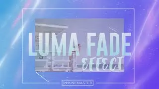 FAST & EASY LUMA FADE TRANSITION in Kinemaster !! (Tutorial)