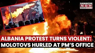 Albania Protest Turns Violent: Molotovs Hurled Outside Parliament, Demanding PM Rama's Resignation