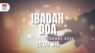 IBADAH DOA RPCC | JUMAT, 16 JANUARI 2026